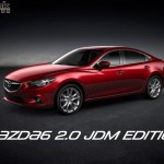 Mazda6 2.0 JDM Edition 環保房車新成員