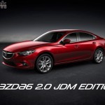 Mazda6 2.0 JDM Edition 環保房車新成員 Mazda6 2.0 JDM Edition 環保房車新成員
